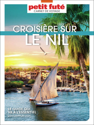 cover image of CROISIÈRE NIL 2023/2024 Carnet Petit Futé